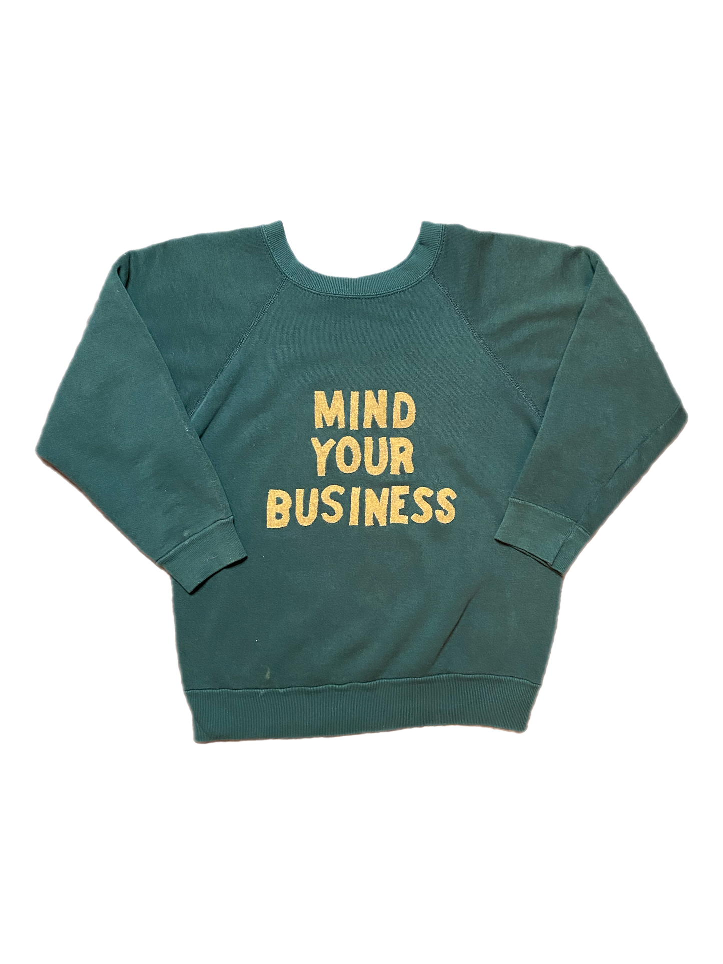 MIND YOUR BUSINESS GREEN CREWNECK