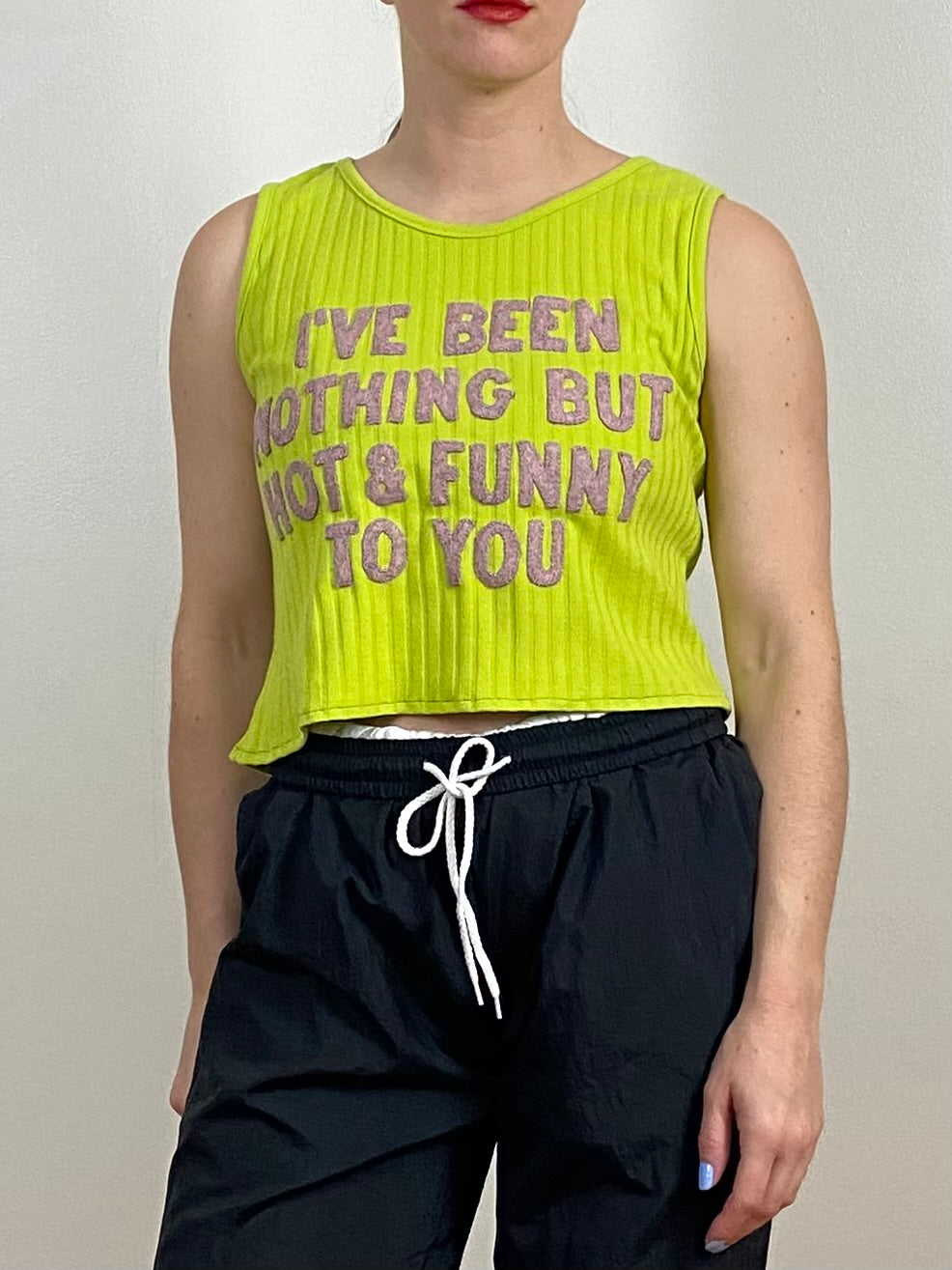I’VE BEEN NOTHING BUT HOT & FUNNY TANK