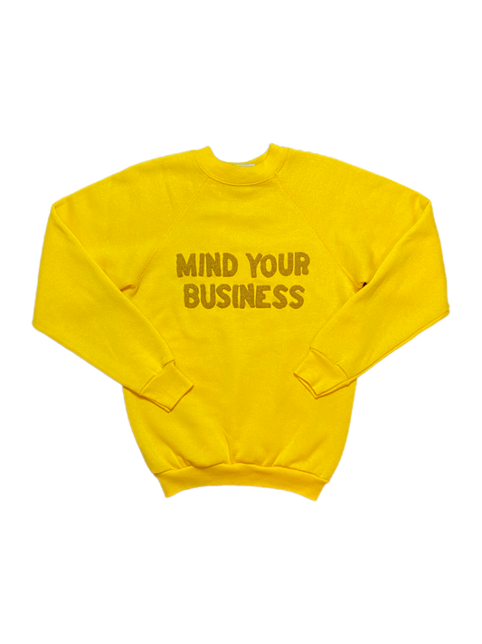MIND YOUR BUSINESS YELLOW CREWNECK